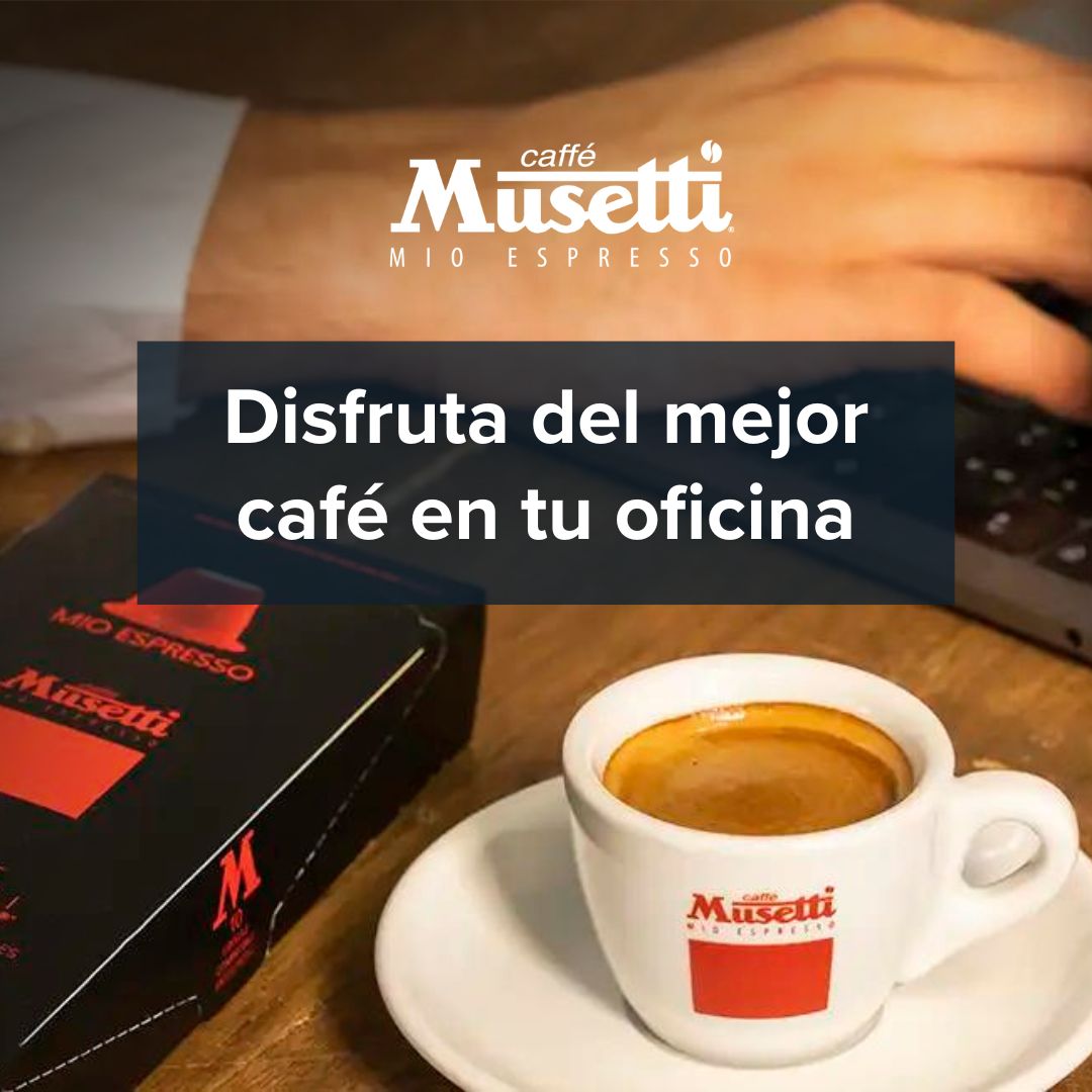 disfruta del mejor café en tu oficina con Musetti